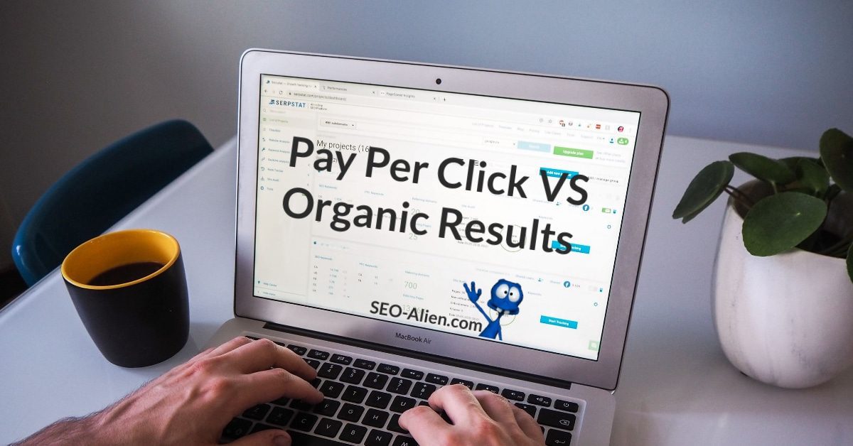 Pay Per Click VS Organic Results