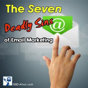 The Seven Deadly Sins of Email Marketing