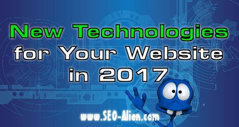 New Technologies You Should Integrate into Your Website for 2017