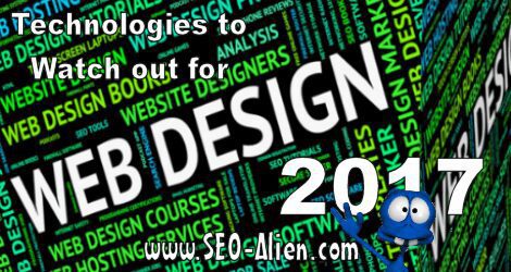 Web Designs and Technologies for 2017