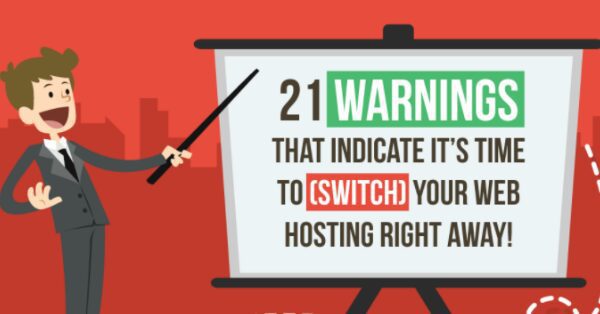 21 Signs That Indicate You Need Find a New Web Hosting Provider