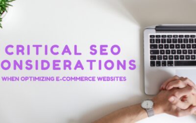 5 Critical SEO Considerations When Optimizing E-commerce Websites