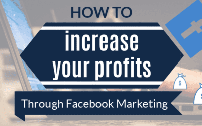 How to Increase Your Profits through Facebook Marketing