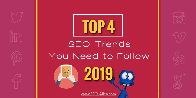Top Four SEO Trends You Need to Know in 2019