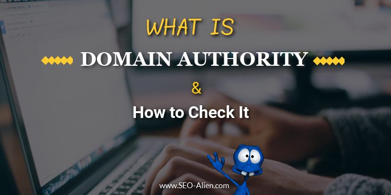 What is domain authority? How to check it?