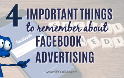 Facebook Advertising – Four Important Things to Keep in Mind