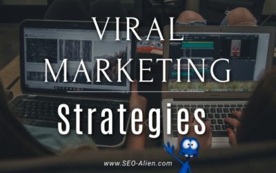 5 Important Viral Marketing Strategies You Must Know