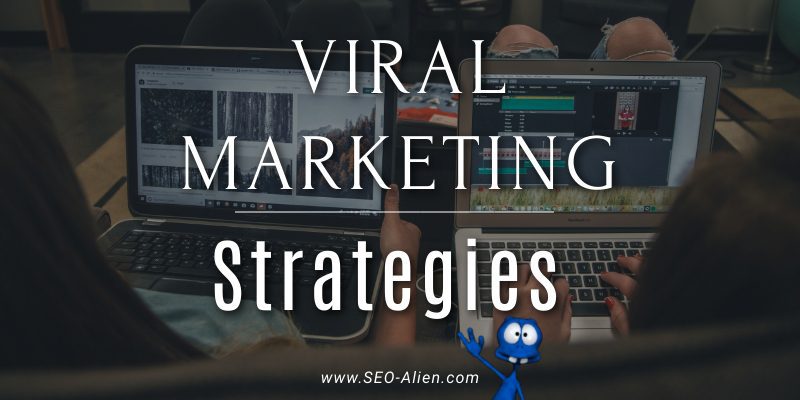 important viral marketing strategies