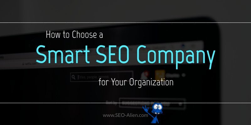 Choosing a Smart SEO Company