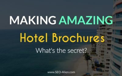 Making Amazing Hotel Brochures- What’s the Secret?