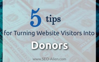 5 Tips for Turning Website Visitor Into Donors