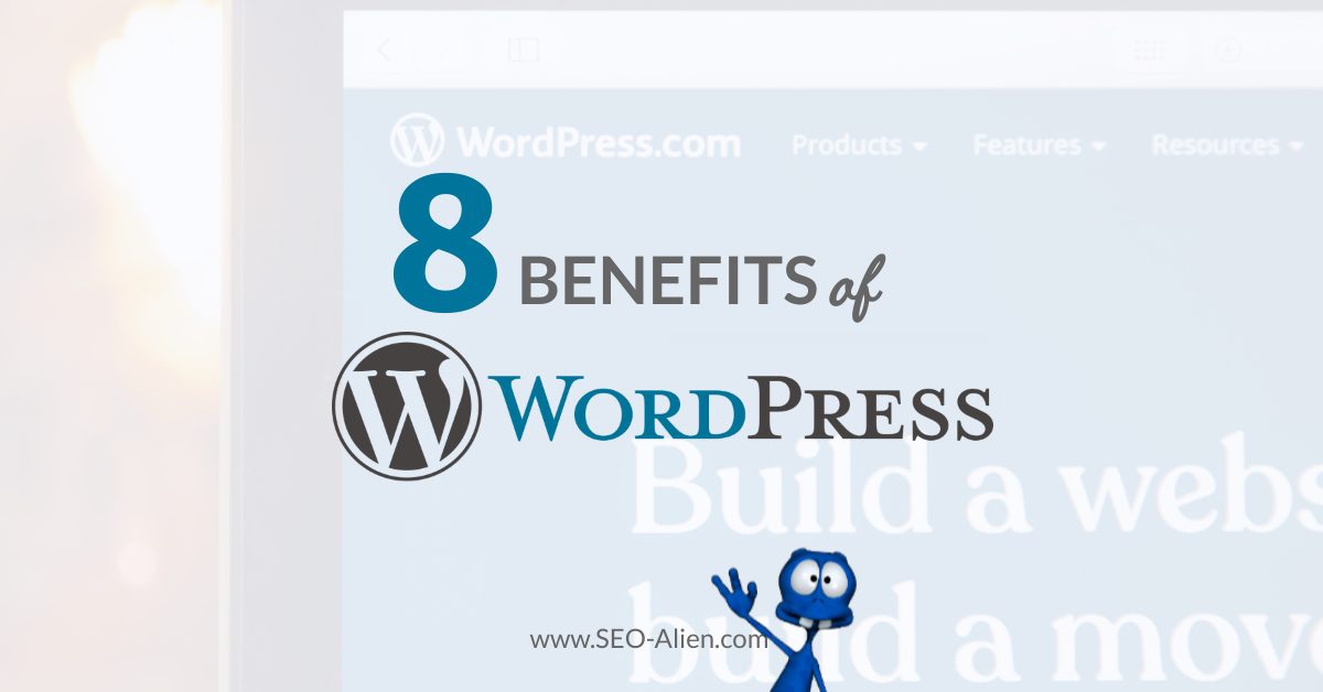 8 Benefits To Design Your Website With WordPress