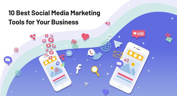 Best Social Media Marketing Tools for Your Business