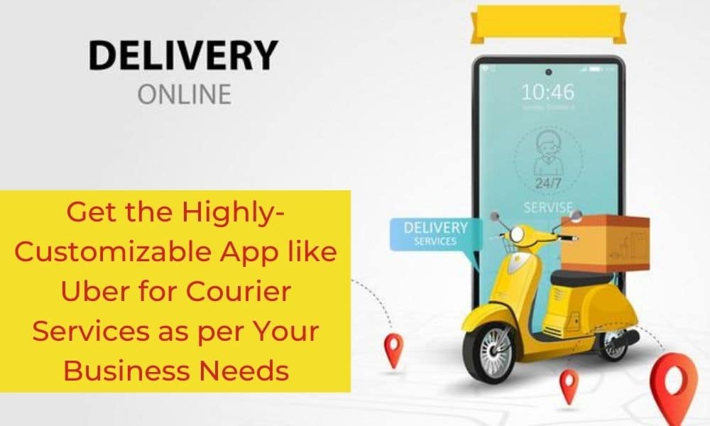 Mobile App like Uber for Courier Services