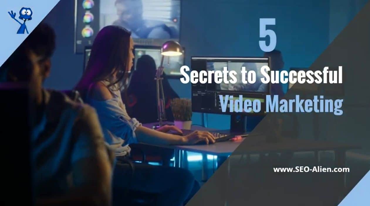 5 Secrets to Creating a Video Marketing Strategy