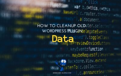 How to Cleanup Old Plugin Data from Your WordPress Database
