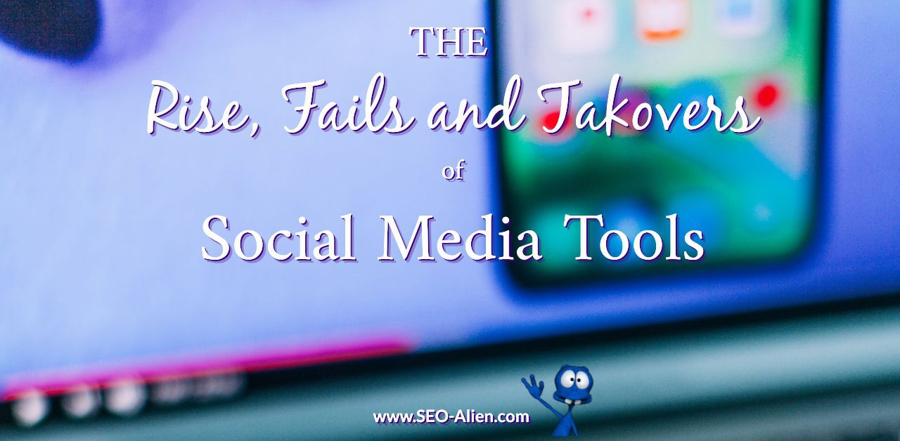 Social Media Tools - Rise and Falls