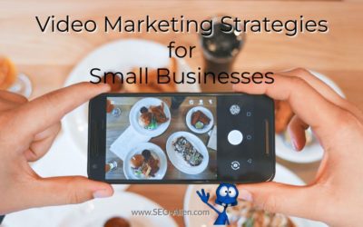 Best Tips On Creating Video Marketing Strategies For Small Businesses