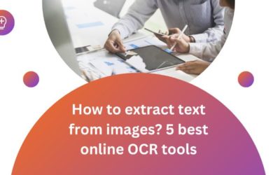 How to Extract Text from Images? 5 Best Online OCR Tools
