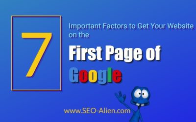 7 Important Factors to Get Your Website on the First Page of Google