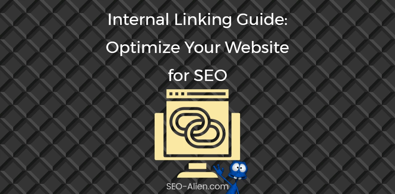 Internal Linking Guide-Optimize Your Website for SEO - Made with DesignCap
