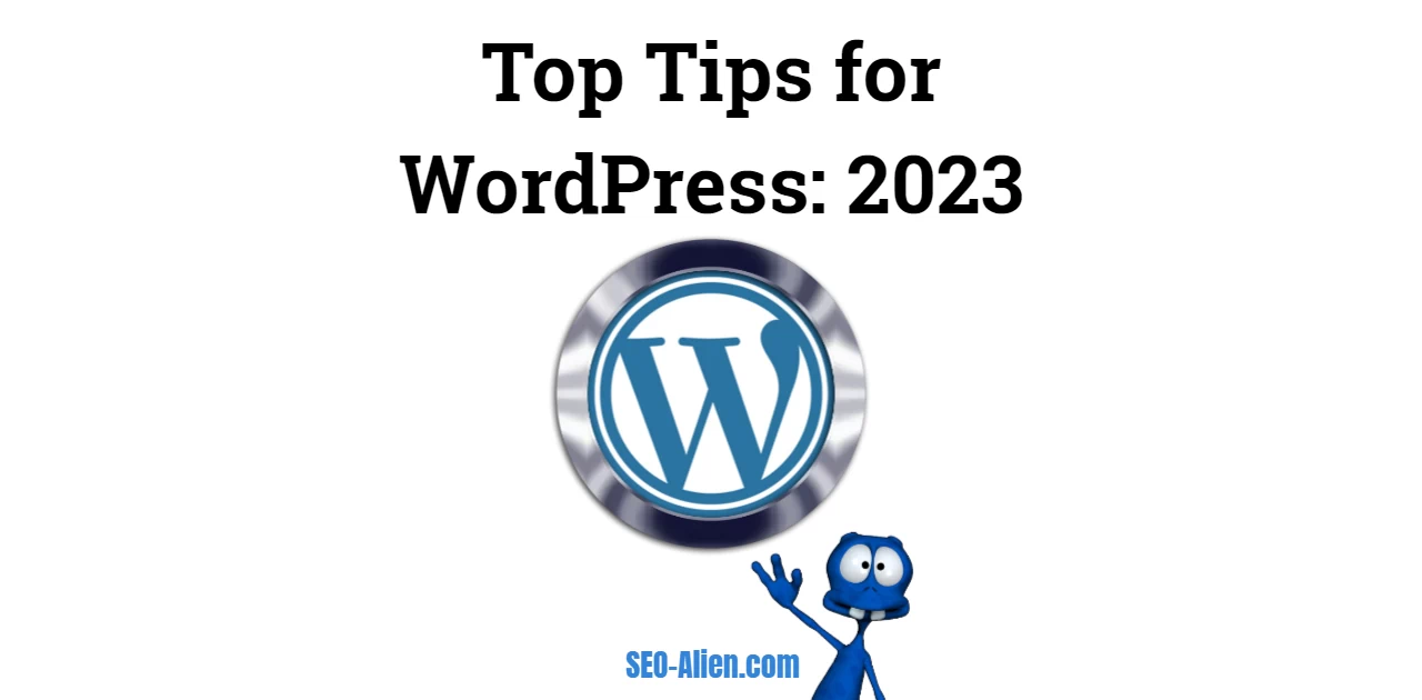 Top Tips for WordPress in 2023