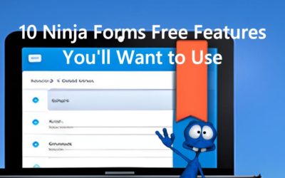 10 Ninja Forms Free Features You'll Want to Use