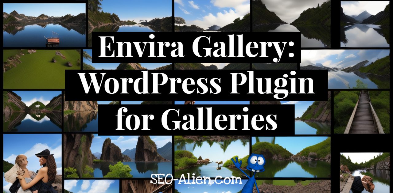 Envira Gallery: WordPress Plugin for Galleries