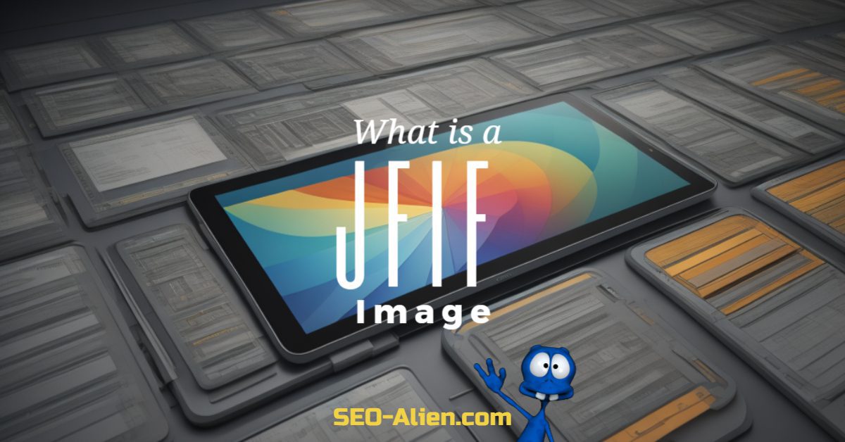What is a JFIF Image?