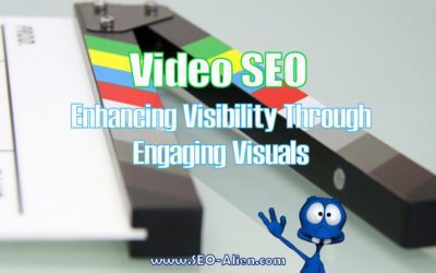 Video Marketing and SEO: Boosting Visibility with Engaging Visual Content