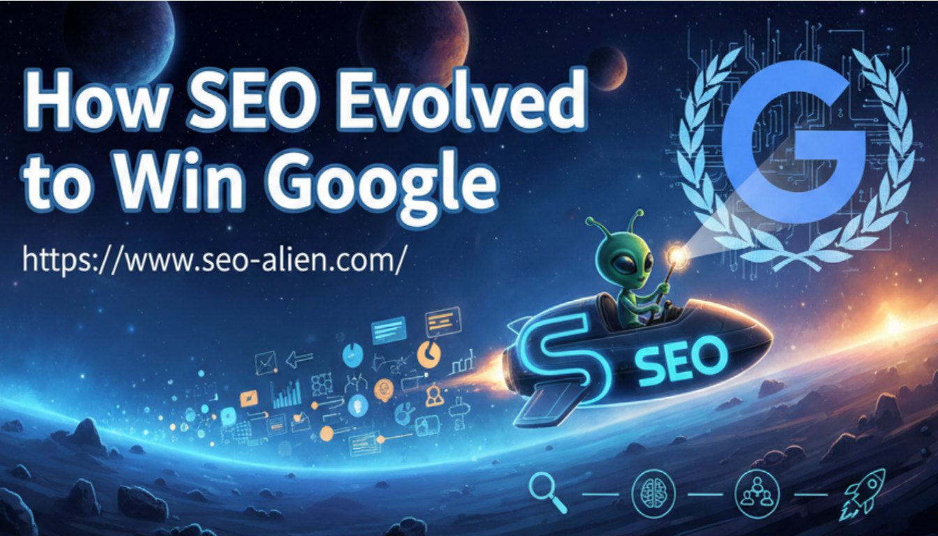 How SEO Evolved to Win Google